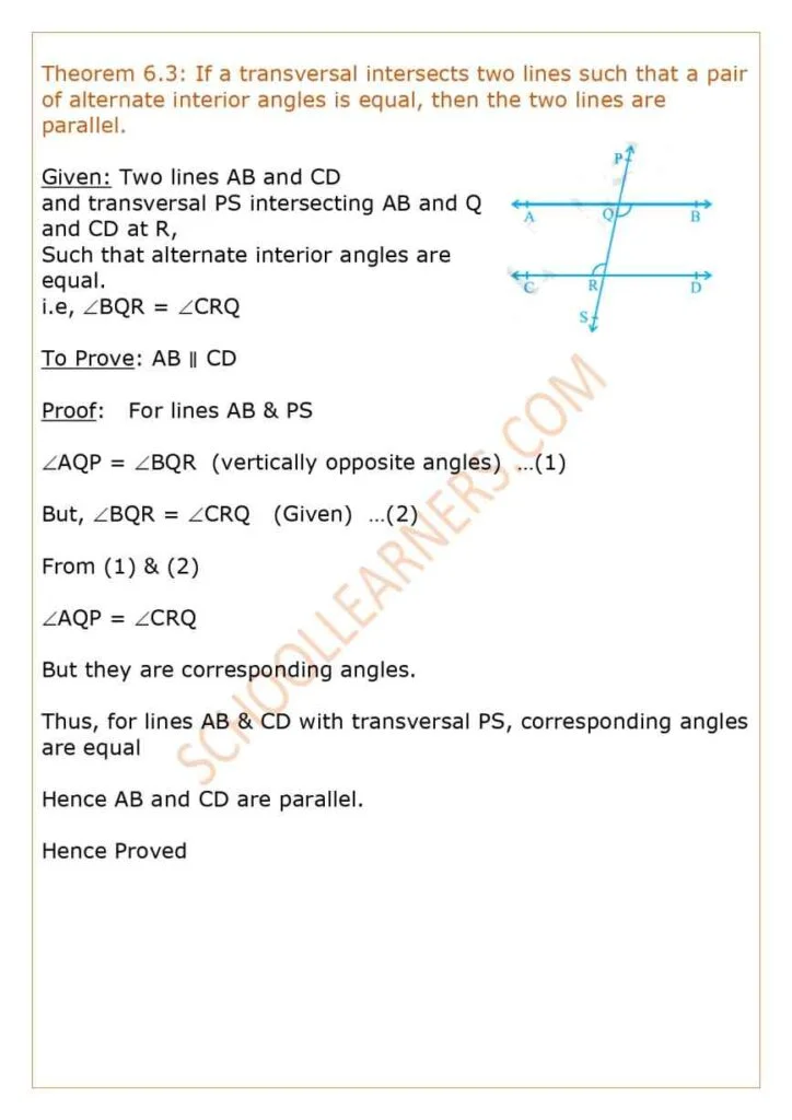 Theorem 6.3 Class 9 If a transversal intersects two lines such that a pair of alternate interior angles is equal, then the two lines are parallel.