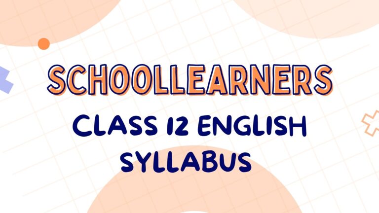 cbse-class-12-english-syllabus-2024-schoollearners